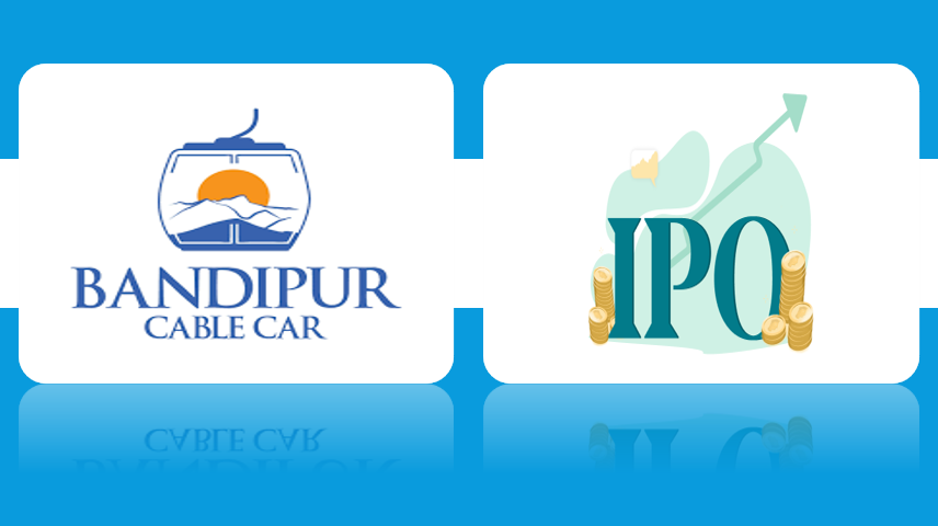 बन्दिपुर केबलकारको आईपीओ आजदेखि सर्वसाधारणका लागि खुला, ४ लाख ३४ हजार १०८ जनाले शेयर पाउने